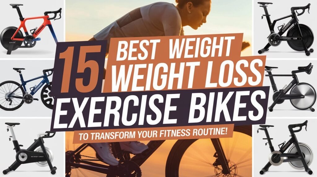 Best Weight Loss Exercise Bike